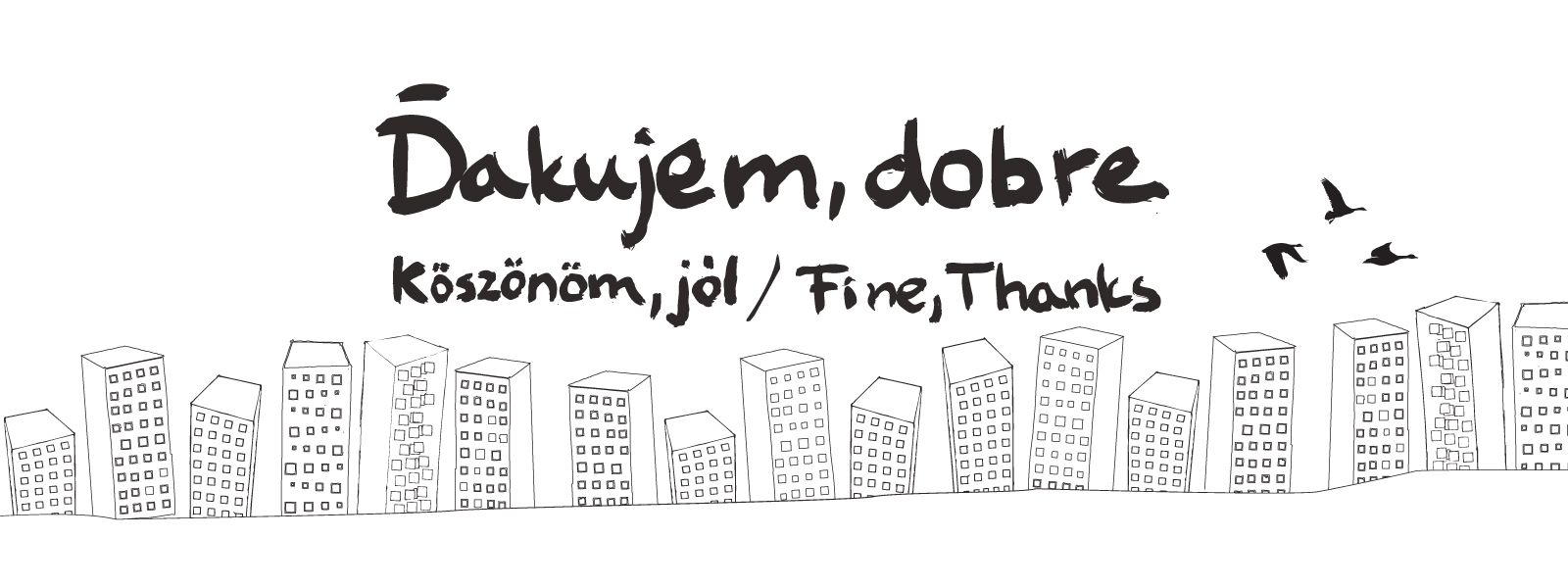 Ďakujem, dobre